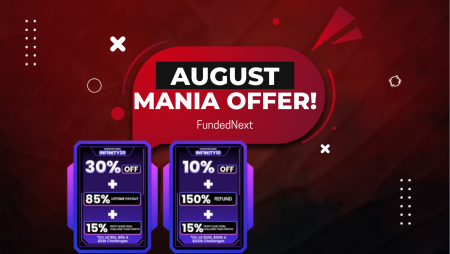 FundedNext August Mania Offer- Only ten days left!