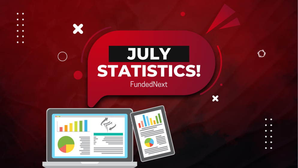 FundedNext July 2023 Statistics- New Ones?