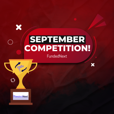 FundedNext September Competition Registrations are Open Now!