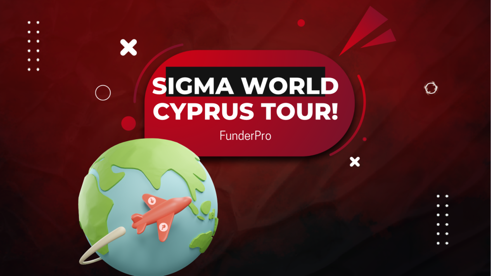 FunderPro And Sigma World Cyprus Tour- A New One?