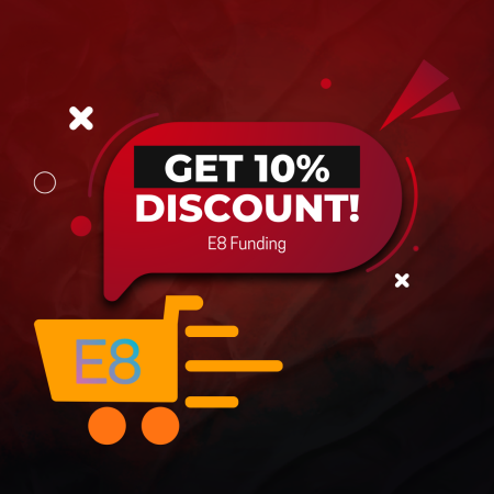 Get 10% Discount for E8 Funding!