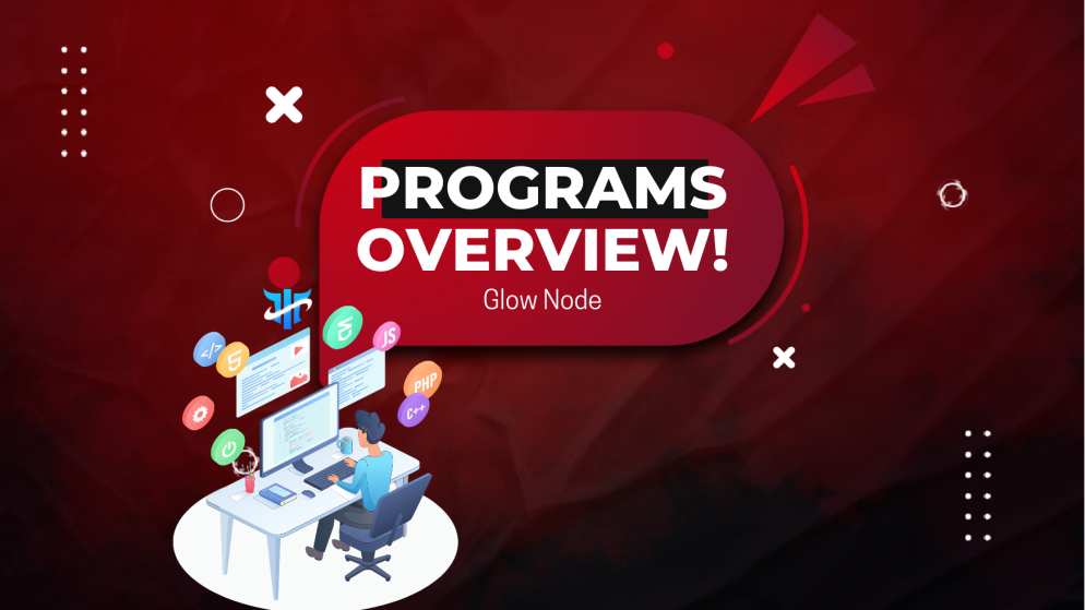 Glow Node Programs Overview- Is it the one for you?