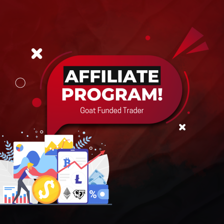 Goat Funded Trader (GFT) New Affiliate Program!