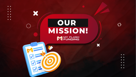 MyFlashFunding and its Mission- Empowering Traders!
