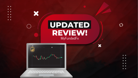 MyFundedFx Review- The Best Prop Firm?