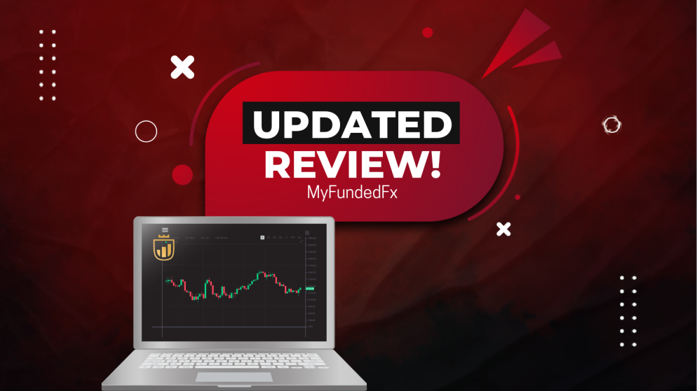 MyFundedFx Review- The Best Prop Firm?