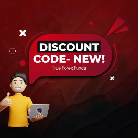 New Discount Code for True Forex Funds!