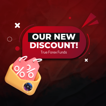 Use our New Discount Code for True Forex Funds!