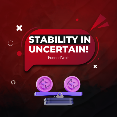 FundedNext Announcement – Stability in Uncertain!