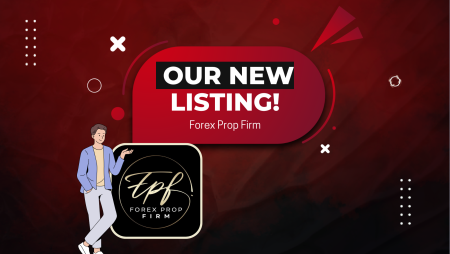 New Firm Listed – Forex Prop Firm!