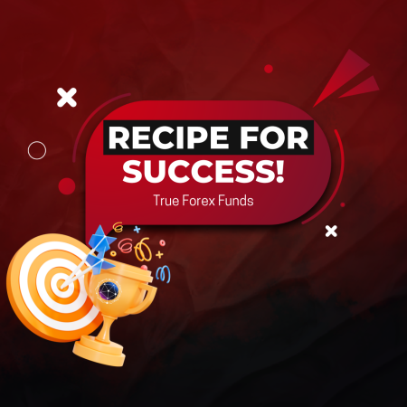 TFF Success Recipe – How to Get Funded with TFF?