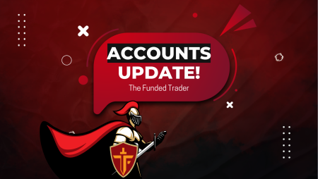 The Funded Trader (TFT) Knight Funded Accounts Update!