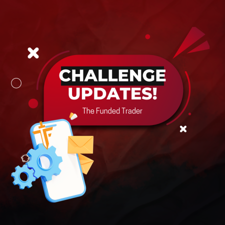 The Funded Trader (TFT) Standard Challenge Updates! All-in-One