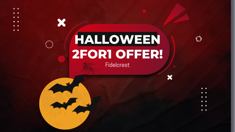 Fidelcrest Halloween 2FOR1 Offer- Once Again!