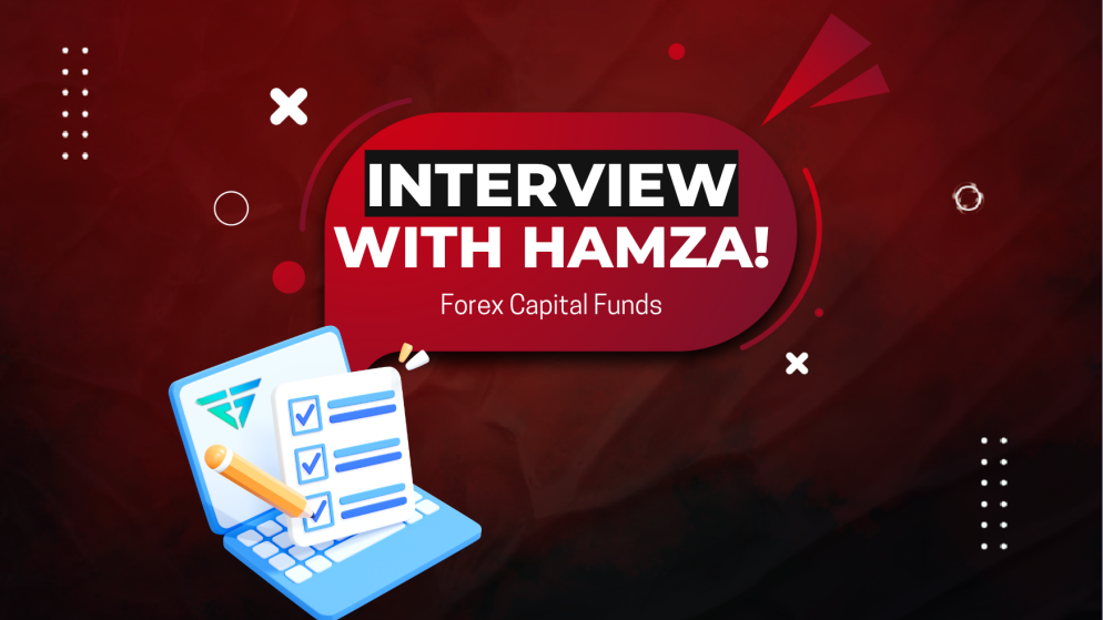 Forex Capital Funds Interview with Hamza- The First One!