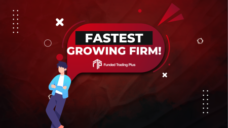 Funded Trading Plus- The Fastest Growing Prop Firm?
