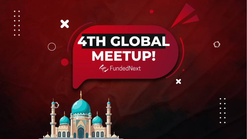 FundedNext Fourth Global Meetup- Turkey it is!