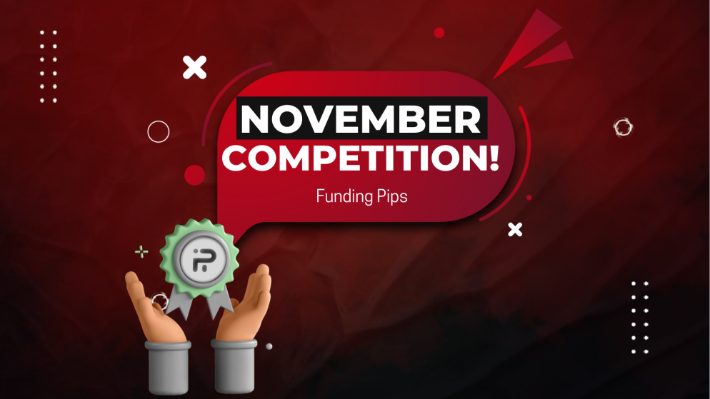 Funding Pips November Competition – Get Registered Now!