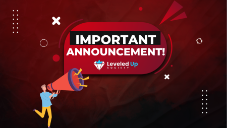 Leveled Up Society Important Announcement!