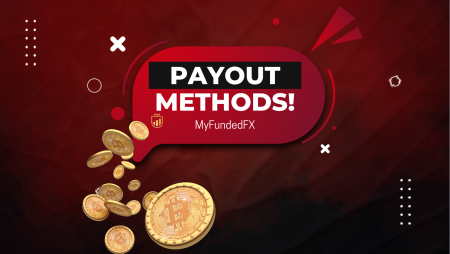 MyFundedFX Payout Methods- Crypto and Rise!