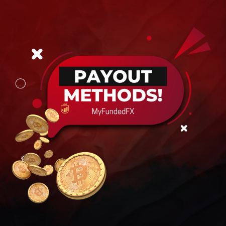 MyFundedFX Payout Methods- Crypto and Rise!