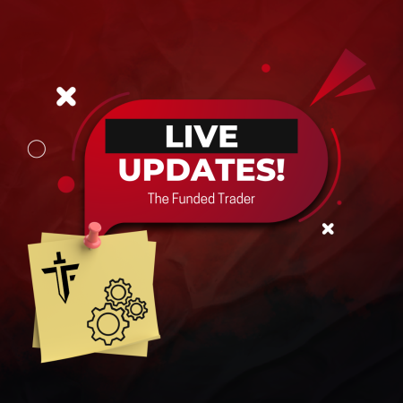 The Funded Trader (TFT) Updates that are Live!