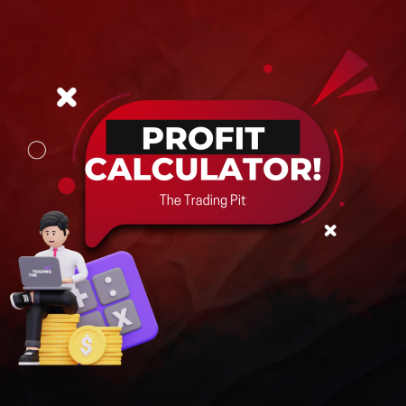 The Trading Pit Profit Calculator- Ready for it?