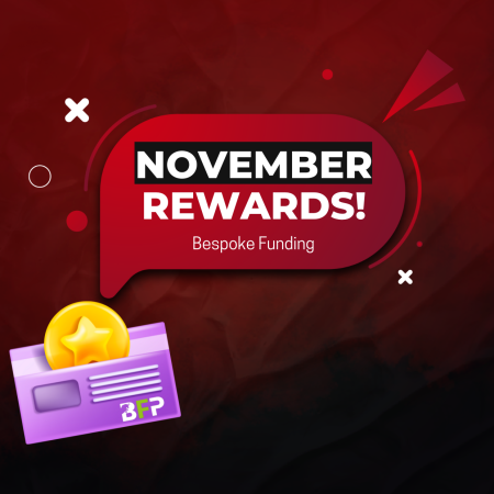 Bespoke Funding November Rewards- Four Lucky Winners?