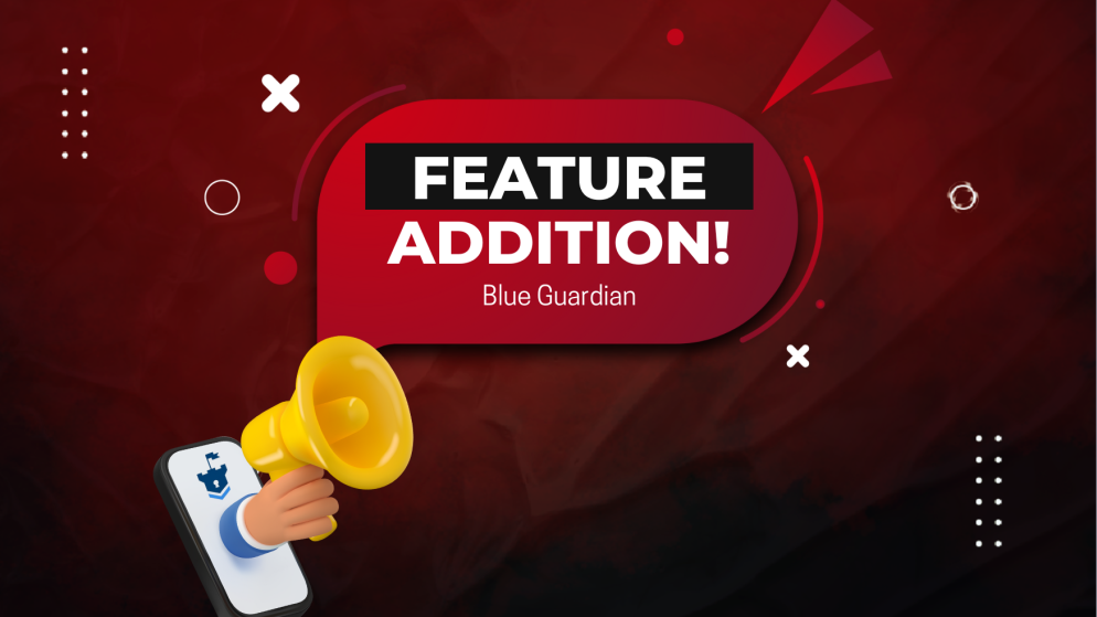 Blue Guardian New Feature- Account Monitoring!