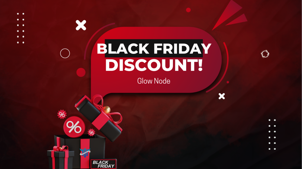 Glow Node Black Friday Discount- Massive 40% off?