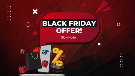 Glow Node Black Friday Offer- Get Started Now!