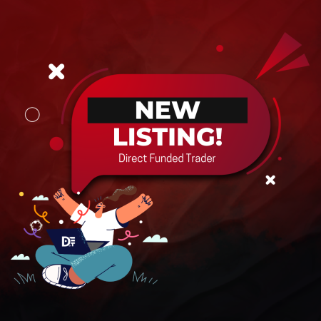 New Listing- Direct Funded Trader!