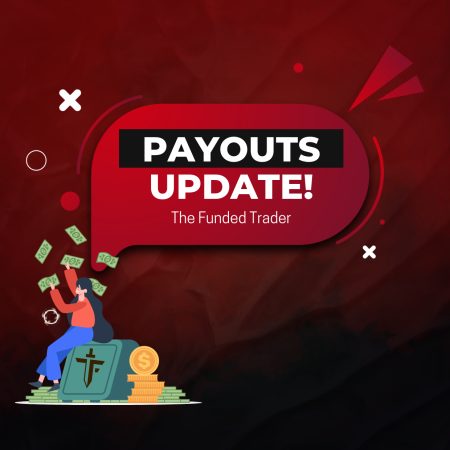The Funded Trader (TFT) Wise Payout is Back!
