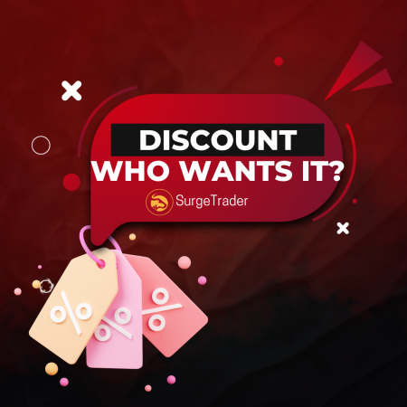 10% Discount for SurgeTrader- Who wants it?