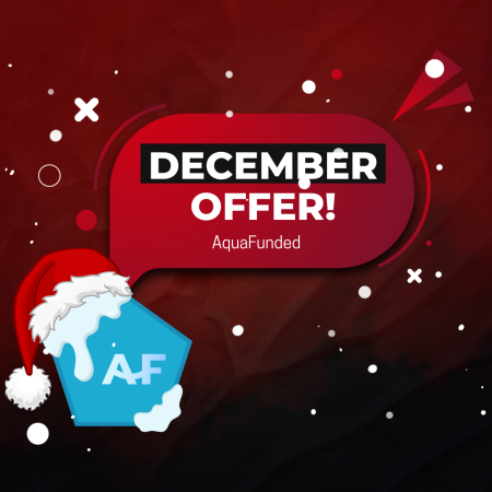 AquaFunded December Offer- Want it?