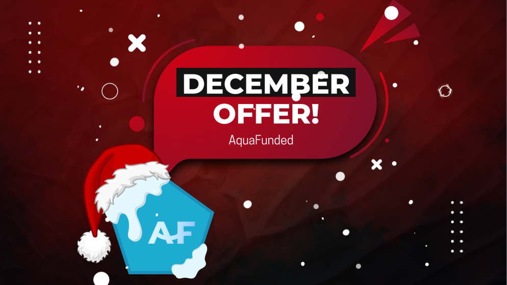 AquaFunded December Offer- Want it?