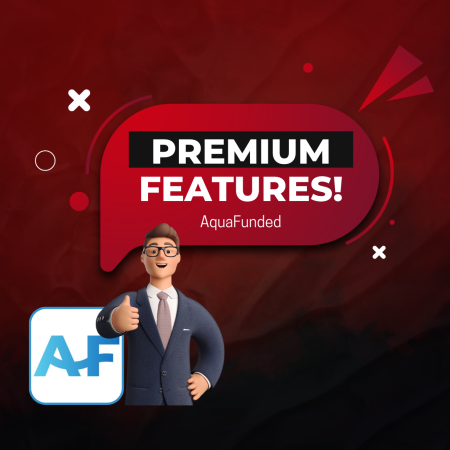 AquaFunded Premium Features- Your Choice?