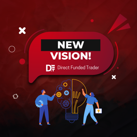 Direct Funded Trader Vision- The Next Big Thing?