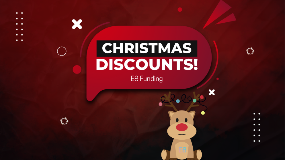 E8 Funding Christmas Discounts- Get Started!