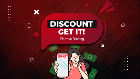 Finotive Pay Discount for Finotive Funding Accounts- Get it!