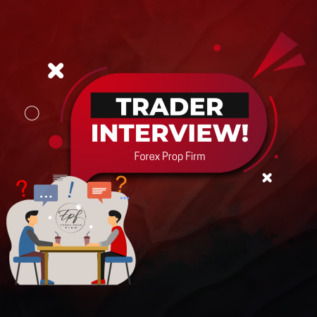 Forex Prop Firm Trader Vang Interview- $3,700 Profit?