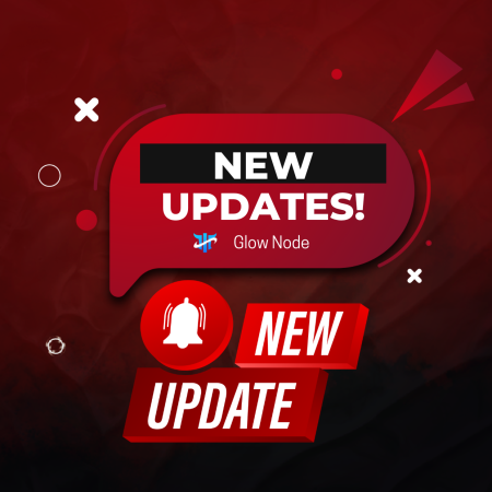 Glow Node Updates- New Payment Processor, Broker, & More!