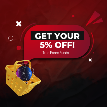 True Forex Funds 5% Off- Who wants it?