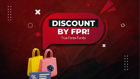 True Forex Funds Discount by FPR- Get it Now!