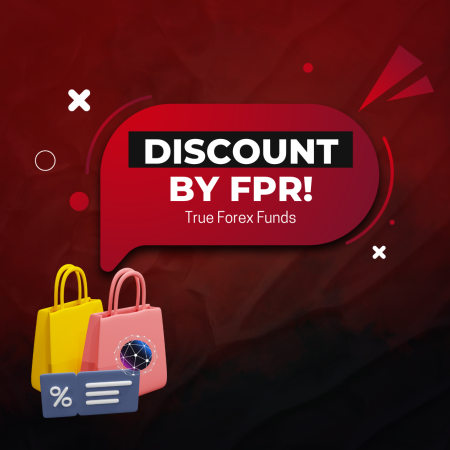 True Forex Funds Discount by FPR- Get it Now!