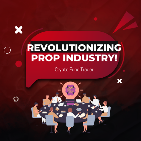 Crypto Fund Trader Revolutionizing Prop Industry!