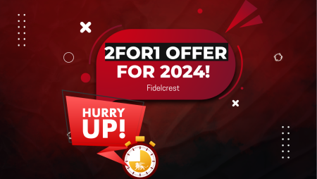 Fidelcrest 2FOR1 Offer is Back for 2024!