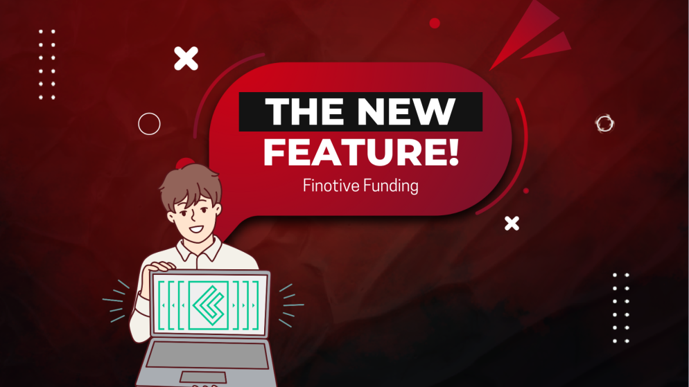 Finotive Funding Finotive Pro- The New Feature!