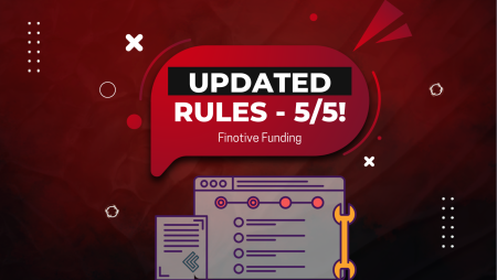 Finotive Funding Pro Consistency Rules Update – 5 out of 5!