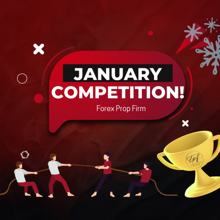 Forex Prop Firm January Competition- Register Now!